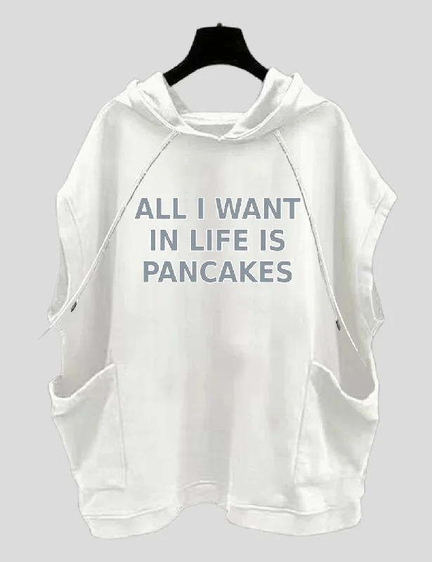 Women Plus Size All I Want In Life Is Pancakes - Funny T-Shirt