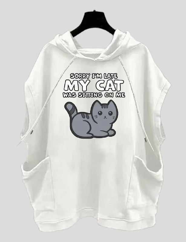 Women Plus Size Sorry I'm Late My Cat Was Sitting On Me T-Shirts